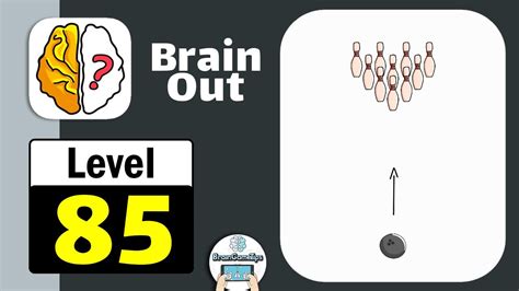 brain out lv 85|BRAIN OUT Level 85 KNOCK OUT ALL THE BOWLING PINS.